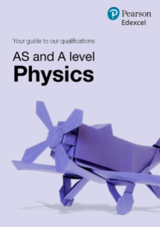 AS and A level Physics - Subject guide